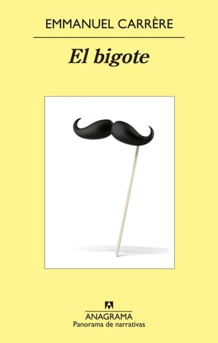 El bigote - Emmanuel Carrère · 2015