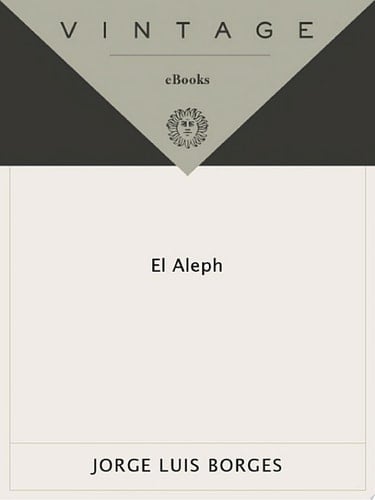 El Aleph - Jorge Luis Borges · 2012