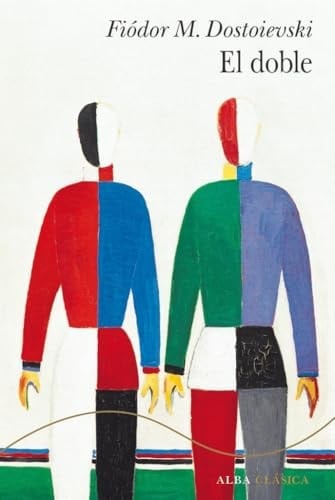 El doble - Fiódor M. Dostoievski · 2024