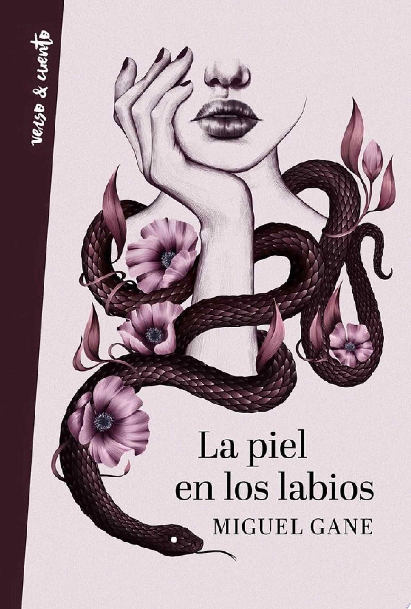 La piel en los labios - Miguel Gane · 2020