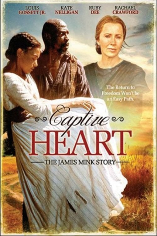 Captive Heart: The James Mink Story - Bruce Pittman · 1996