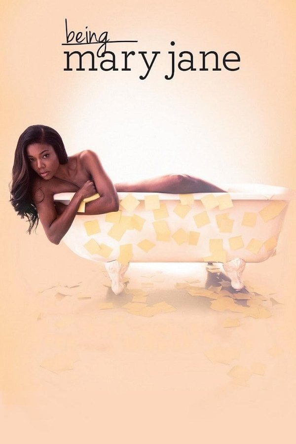 Being Mary Jane - Mara Brock Akil · 2013