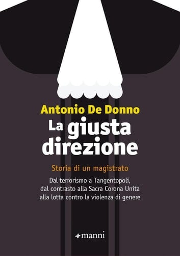 La giusta direzione - Antonio De Donno · 2024