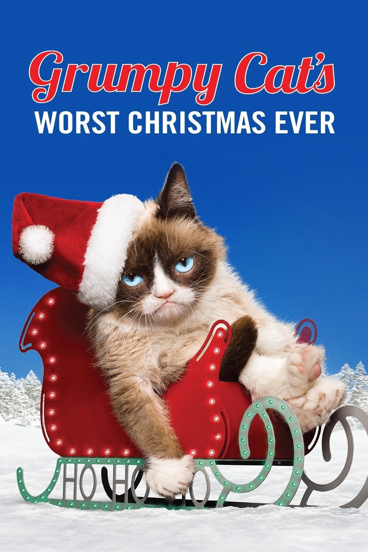 Grumpy Cat's Worst Christmas Ever - Tim Hill · 2014