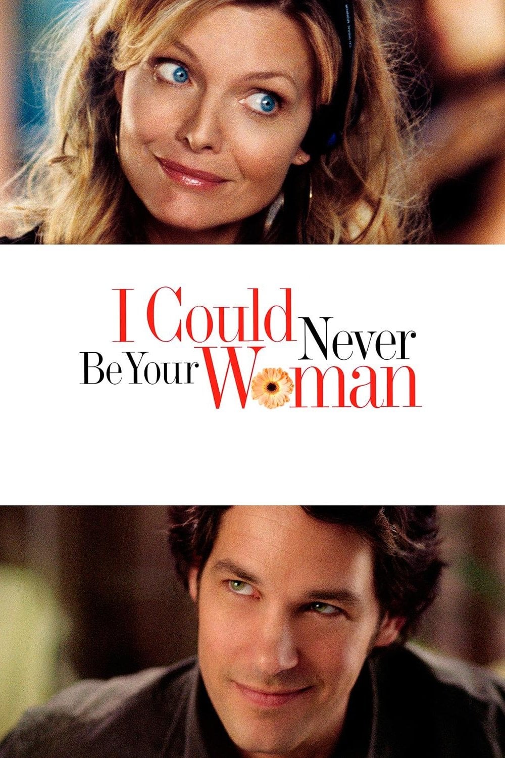 I Could Never Be Your Woman - Amy Heckerling · 2007