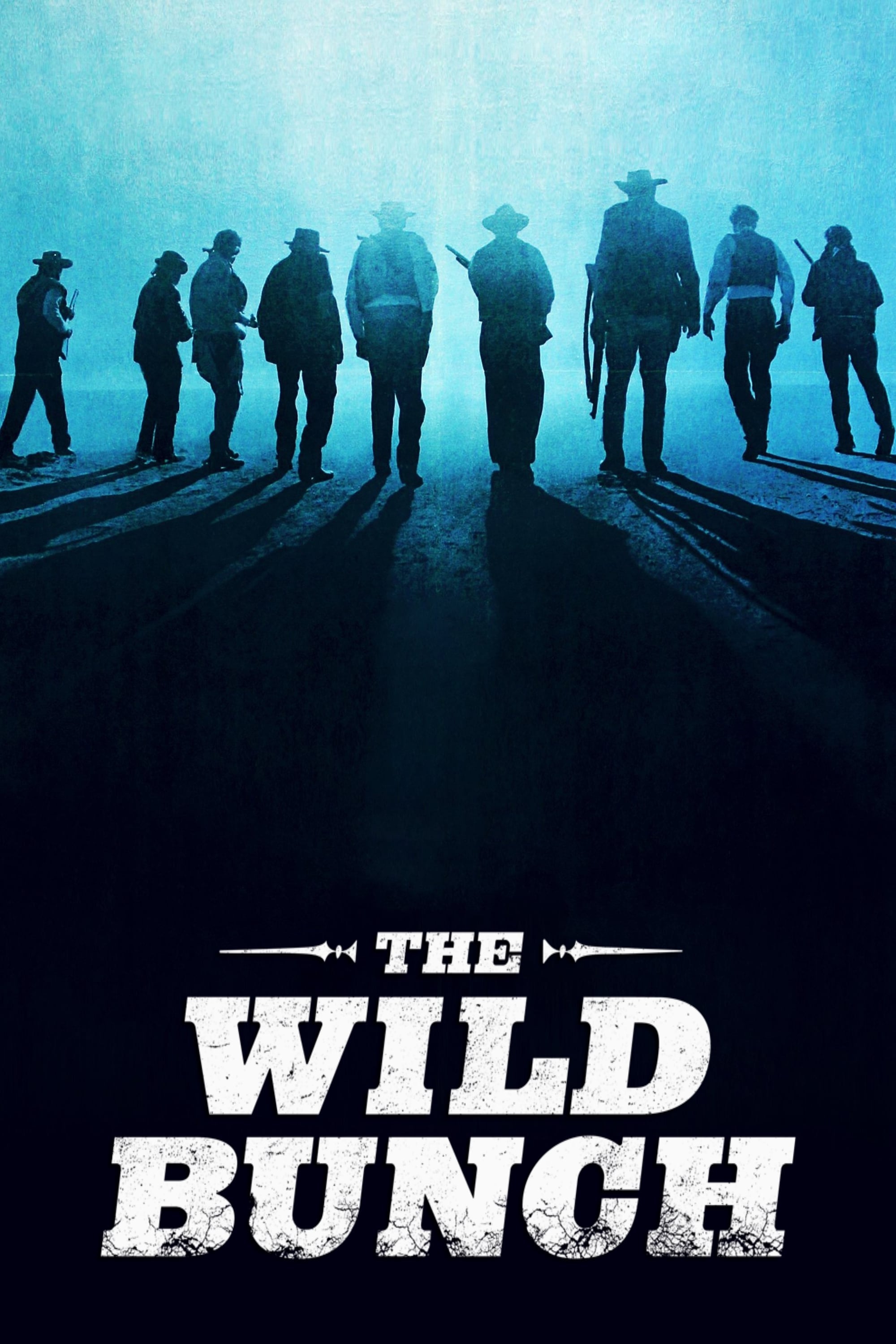 The Wild Bunch - Sam Peckinpah · 1969