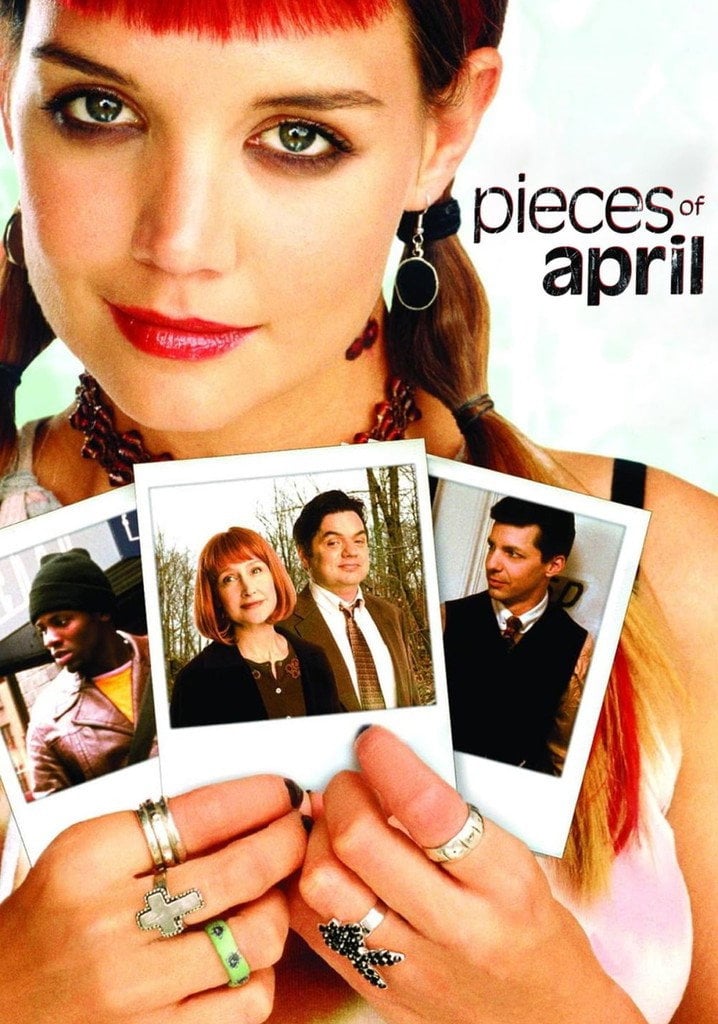 Pieces of April - Peter Hedges · 2003