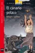El canario polaco - Sergio Gómez · 2013