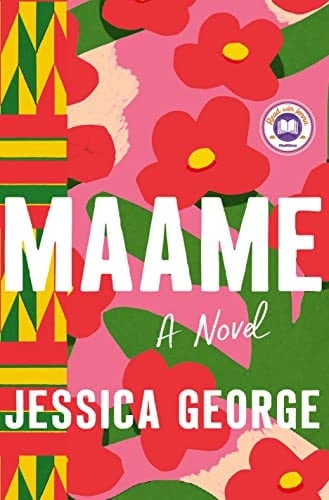 Maame A Today Show Read With Jenna Book Club Pick - Jessica George · 2023