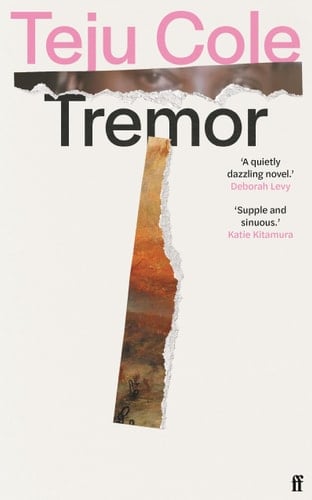 Tremor - Teju Cole · 2023