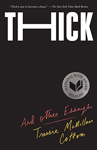 Thick and Other Essays - Tressie McMillan Cottom · 2019