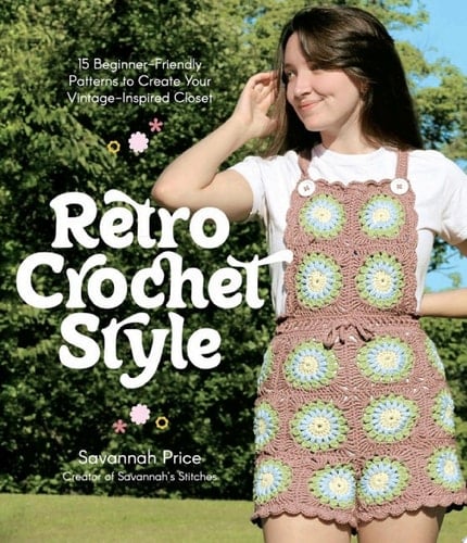 Retro Crochet Style - Savannah Price · 2023