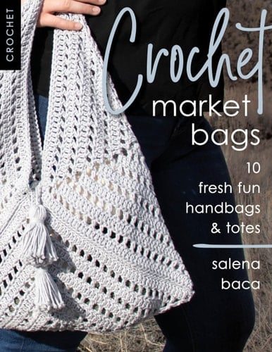 Crochet Market Bags 10 Fresh Fun Handbags & Totes - Salena Baca · 2021
