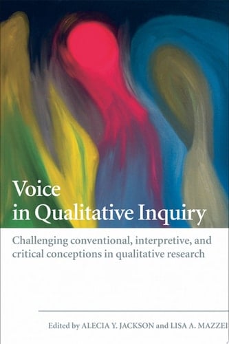 Voice in Qualitative Inquiry - Alecia Y Jackson · 2008