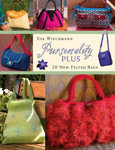 Pursenality Plus 20 New Felted Bags - Eva Wiechmann · 2006