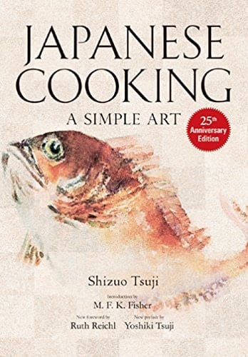 Japanese Cooking A Simple Art - Shizuo Tsuji · 2012