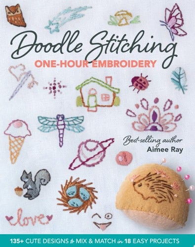 Doodle Stitching One-Hour Embroidery - Aimee Ray · 2021