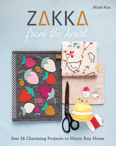 Zakka from the Heart - Minki Kim · 2019