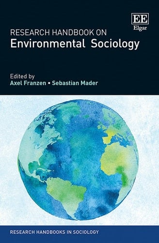 Research Handbook on Environmental Sociology - Axel Franzen · 2021