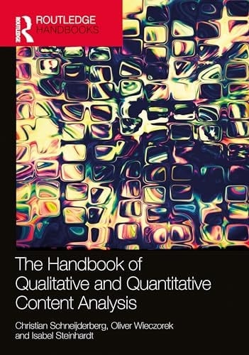 The Handbook of Qualitative and Quantitative Content Analysis - Christian Schneijderberg · 2025