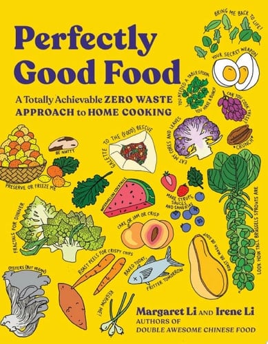 Perfectly Good Food - Margaret Li • 2023