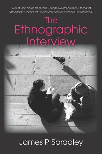 The Ethnographic Interview - James P. Spradley · 2016