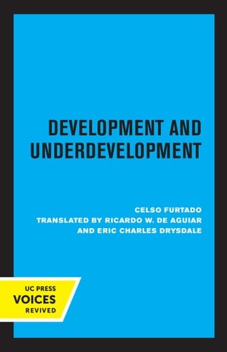 Development and Underdevelopment - Celso Furtado · 2022