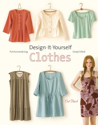 Design-It-Yourself Clothes - Cal Patch · 2013