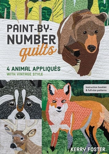 Paint-by-Number Quilts - Kerry Foster · 2018