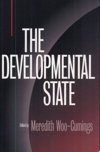 The Developmental State - Meredith Woo-Cumings · 1999