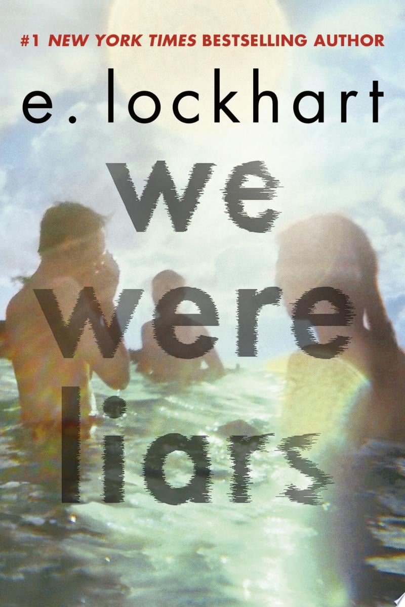 We Were Liars - E. Lockhart · 2018