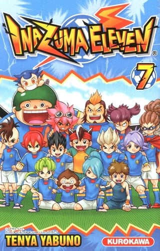 Inazuma eleven Tome 7 - Tenya Yabuno · 2012