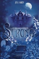 Strong - Le prix de la liberté Strong - Eva Sorn · 2025