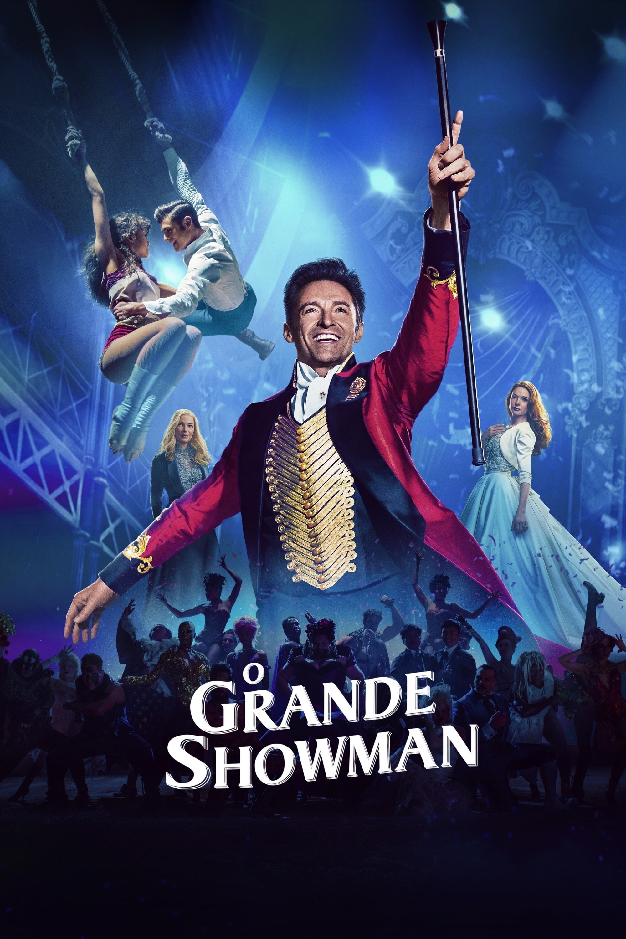 The Greatest Showman - Michael Gracey · 2017