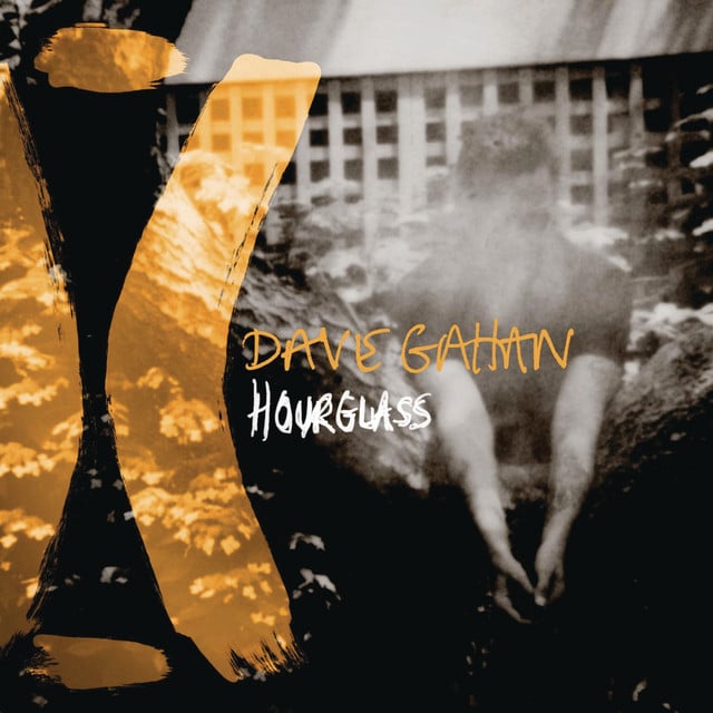 Hourglass (Deluxe) - Album · Dave Gahan