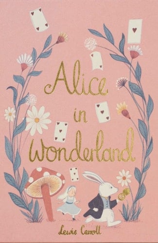 Alice in Wonderland - Lewis Carroll · 2018