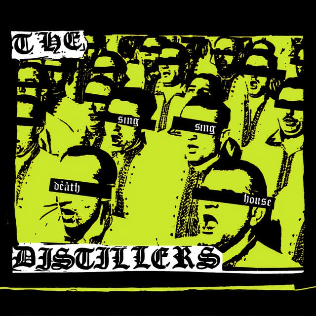Sing Sing Death House - Album · The Distillers
