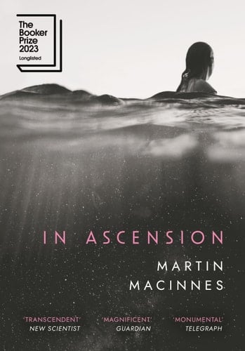 In Ascension - Martin MacInnes · 2023