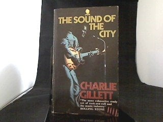 The Sound of the City - Charlie Gillett · 1971