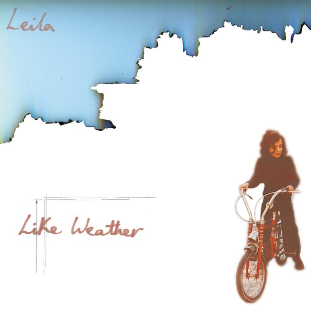 Like Weather (Remastered Edition) - Album · Leila