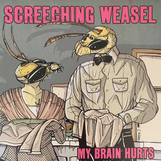 My Brain Hurts - Album · Screeching Weasel