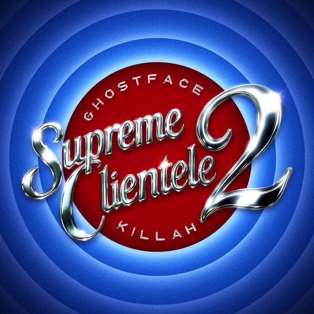 Supreme Clientele 2 - Album · Ghostface Killah