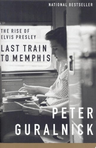 Last Train to Memphis - Peter Guralnick · 2012
