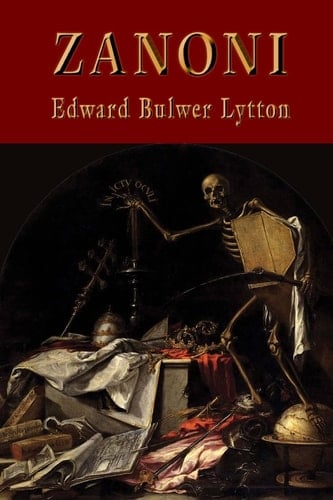 Zanoni - Edward Bulwer Lytton · 2013