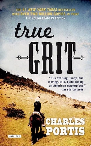 True Grit - Charles Portis · 2010