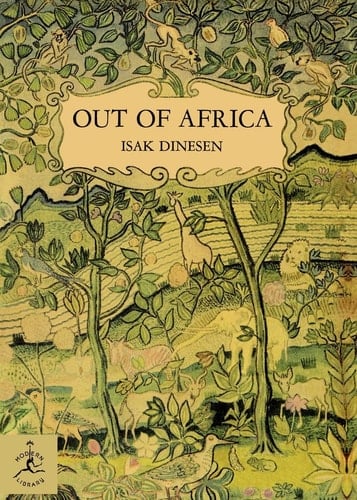 Out of Africa (Modern Library 100 Best Nonfiction Books) - Isak Dinesen · 1992