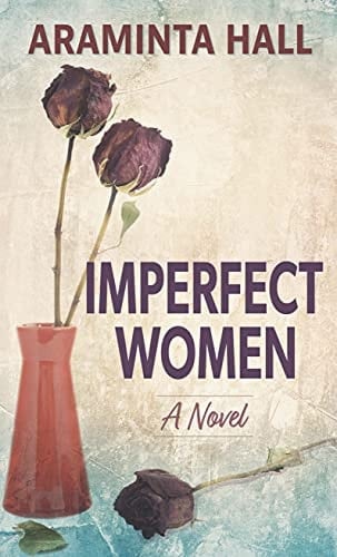 Imperfect Women - Araminta Hall · 2021