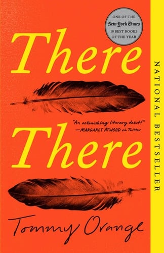 There There - Tommy Orange · 2019