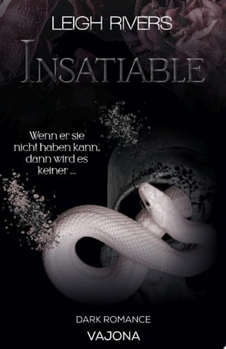 Insatiable - Leigh Rivers · 2025