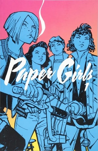 Paper Girls Volume 1 - Brian K Vaughan · 2016
